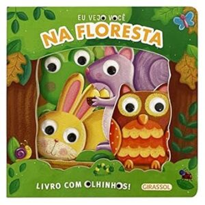 Livro - Eu Vejo Você - Na Floresta