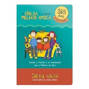 A Bíblia é a Minha Melhor Amiga, Sheila Walsh - Geográfica