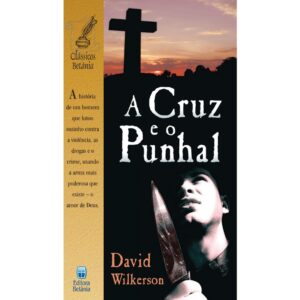 A CRUZ E O PUNHAL