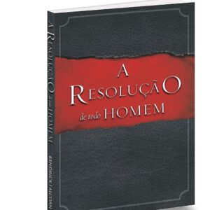 A resolução de todo homem