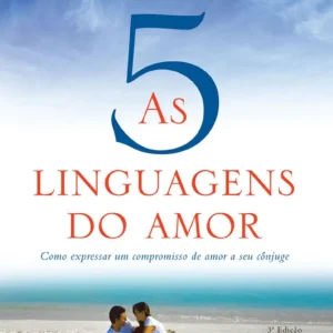 AS CINCO LINGUAGENS DO AMOR