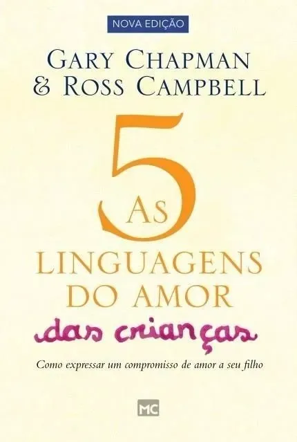 AS CINCO LINGUAGENS DO AMOR DAS CRIANÇAS
