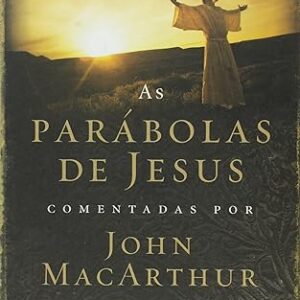 AS PARÁBOLAS DE JESUS