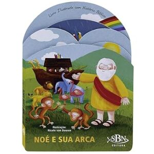 Amigos do Criador: Noé e sua Arca, de Tulip Books