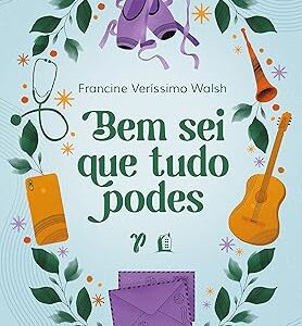 Bem Sei Que Tudo Podes de Francine Walsh,