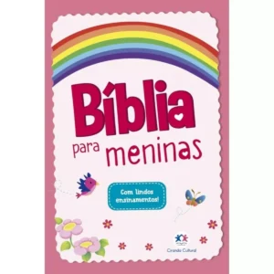 Bíblia para meninas ciranda com lindos ensinamentos