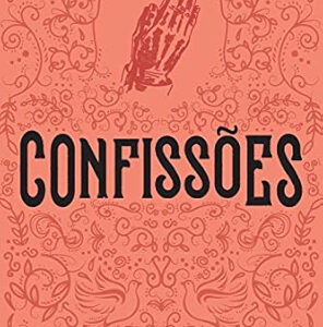 CONFISSÕES - AGOSTINHO