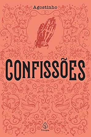 CONFISSÕES - AGOSTINHO
