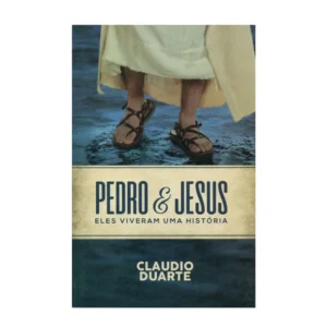 Cláudio Duarte Pedro e Jesus eles viveram uma história