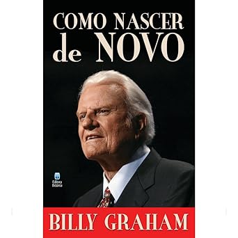 Como Nascer de Novo