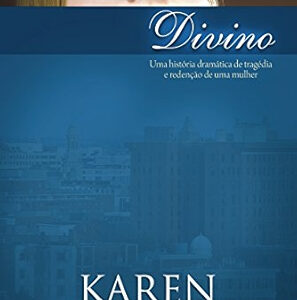 Divino, De Karen Kingsbury