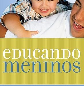 EDUCANDO MENINOS