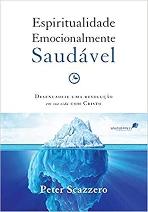 Espiritualidade emocionalmente saudável