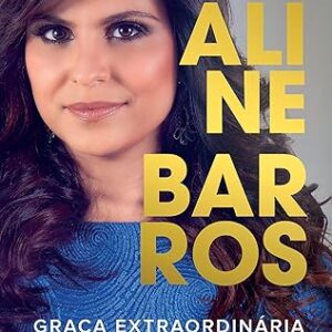 GRAÇA EXTRAORDINÁRIA