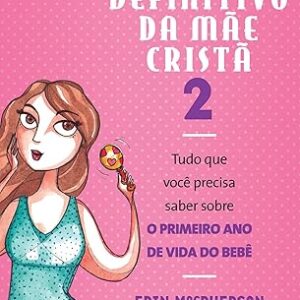 Guia definitivo da mãe Cristã 2