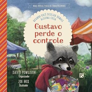 Gustavo perde o controle - Quando você desejar demais alguma coisa