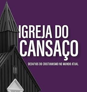 Igreja do Cansaço | Willibaldo Ruppenthal Neto