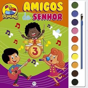 Livro Aquarela 3 palavrinhas - Amigos do Senhor