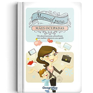 MANUAL PARA MÃES OCUPADAS