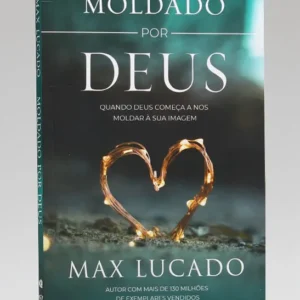 MOLDADO POR DEUS