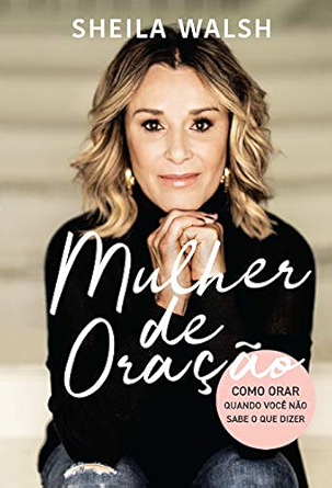MULHER DE ORAÇÃO