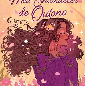 Meu Entardecer De Outono