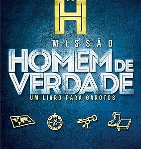 Missão Homem de verdade para garotos