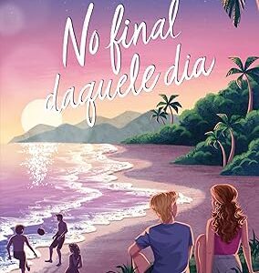 No Final Daquele Dia, De Arlene Diniz