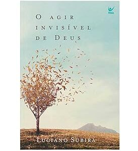 O Agir Invisível De Deus