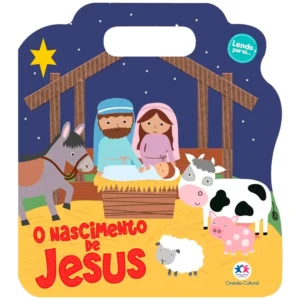 O Nascimento De Jesus | Ciranda Cultural alça vazada