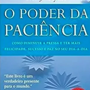 O PODER DA PACIÊNCIA