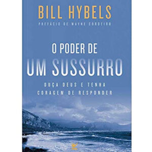 O PODER DE UM SUSSURRO