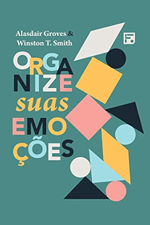 ORGANIZE SUAS EMOÇÕES