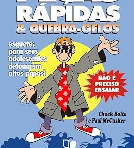 PEÇAS RÁPIDAS E QUEBRE-GELOS