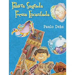 Palavra Sagrada Poesia Encantada