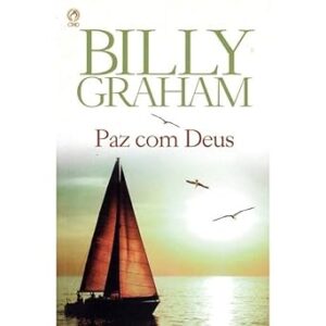 Paz Com Deus - Billy Graham