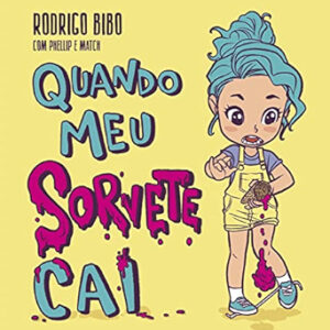 Quando meu sorvete cai