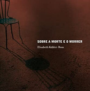 SOBRE A MORTE E O MORRER