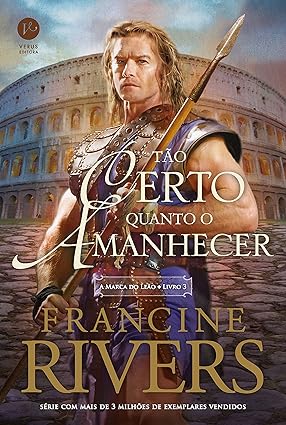 Tão certo quanto o amanhecer (Vol. 3 A Marca do Leão)