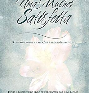 UMA MULHER SATISFEITA