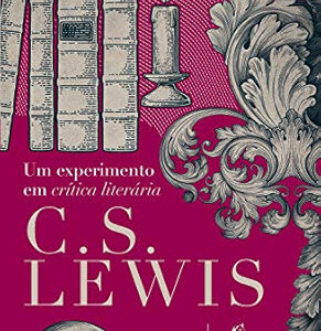 Um experimento em crítica literária