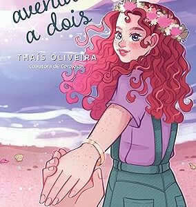 Uma Aventura A Dois Thais Oliveira