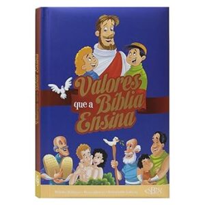 Valores que a bíblia ensina